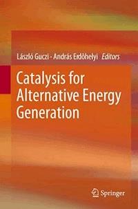 Catalysis for Alternative Energy Generation -  - E-Book
