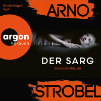 Der Sarg (gekürzt) - Arno Strobel - Hörbuch