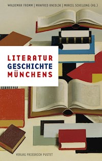 Literaturgeschichte Münchens -  - E-Book