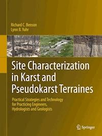 Site Characterization in Karst and Pseudokarst Terraines - Richard C. Benson - E-Book