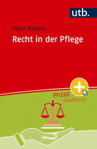 Recht in der Pflege - Peter Kostorz - E-Book