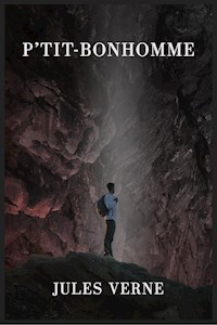 P'tit-Bonhomme - Jules Verne - E-Book