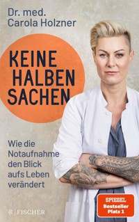 Keine halben Sachen - Carola Holzner - E-Book