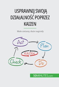 Usprawnij swoją działalność poprzez Kaizen - Antoine Delers - E-Book