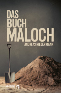 Das Buch Maloch - Andreas Niedermann - E-Book
