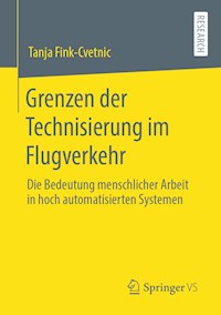 Grenzen der Technisierung im Flugverkehr - Tanja Fink-Cvetnik - E-Book