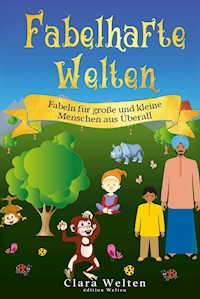 Fabelhafte Welten - Clara Welten - E-Book