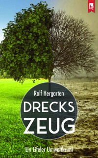 Dreckszeug - Ralf Hergarten - E-Book