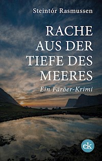 Rache aus der Tiefe des Meeres - Steintór Rasmussen - E-Book