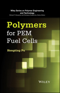 Polymers for PEM Fuel Cells - Hongting Pu - E-Book