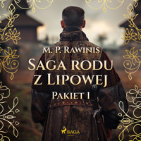 Saga rodu z Lipowej: Pakiet 1 - Marian Piotr Rawinis - Hörbuch