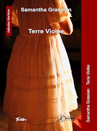 Terre Violée - Samantha Grassian - E-Book