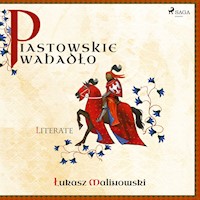 Piastowskie Wahadło - Łukasz Malinowski - Hörbuch