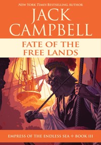 Fate of the Free Lands - Jack Campbell - E-Book