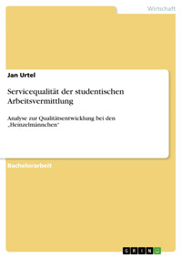 Servicequalität der studentischen Arbeitsvermittlung - Jan Urtel - E-Book