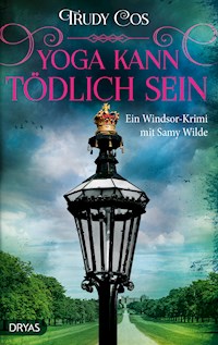 Yoga kann tödlich sein - Trudy Cos - E-Book