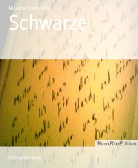 Schwärze - Nicoleta Craita Ten'o - E-Book