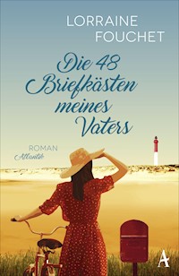 Die 48 Briefkästen meines Vaters - Lorraine Fouchet - E-Book