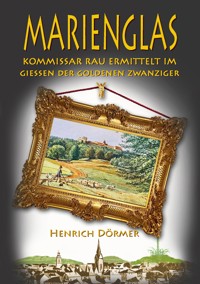 Marienglas - Henrich Dörmer - E-Book