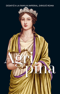 Agripina - María Isabel Abenia Marcellán - E-Book
