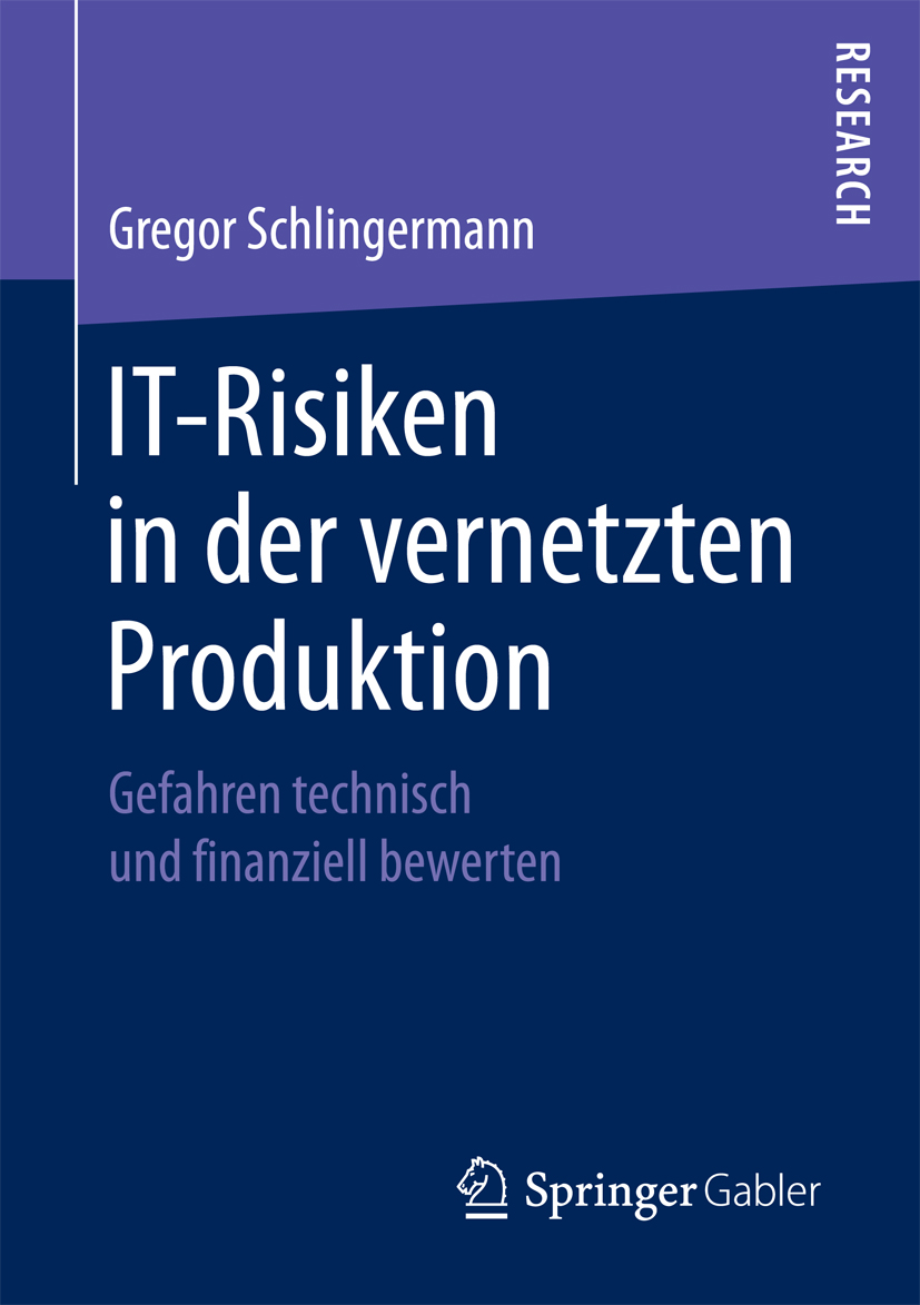 IT-Risiken in der vernetzten Produktion - Gregor Schlingermann - E-Book