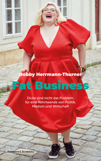 Fat Business - Bobby Herrmann-Thurner - E-Book