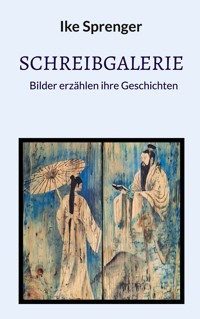SchreibGalerie - Ike Sprenger - E-Book