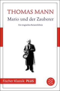 Mario und der Zauberer - Thomas Mann - E-Book