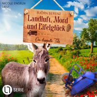 Der doppelte Tote - Landluft, Mord und Eifelglück - Tillas Eifel-Ermittlungen, Folge 5 (Ungekürzt) - Björn Berenz - Hörbuch