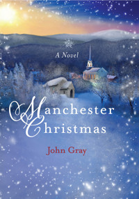 Manchester Christmas - John Gray - E-Book