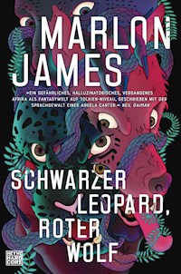 Schwarzer Leopard, roter Wolf - Marlon James - E-Book