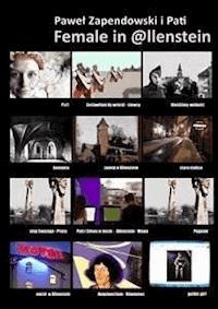 Female in @llenstein - Paweł Zapendowski - E-Book