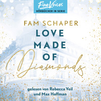 Love Made of Diamonds - Made of, Band 2 (ungekürzt) - Fam Schaper - Hörbuch