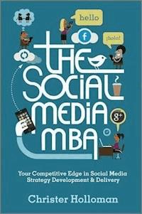 The Social Media MBA - Christer Holloman - E-Book