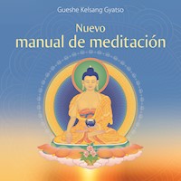 Nuevo manual de meditación - Gueshe Kelsang Gyatso - Hörbuch