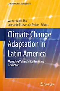 Climate Change Adaptation in Latin America -  - E-Book