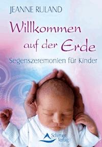Willkommen auf der Erde - Jeanne Ruland - E-Book