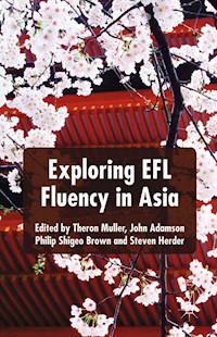 Exploring EFL Fluency in Asia -  - E-Book
