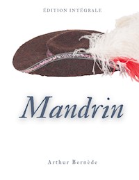 Mandrin - Arthur Bernède - E-Book