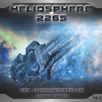 Heliosphere 2265, Folge: Der Jahrhundertplan: Sarahs Geständnis - Andreas Suchanek - Hörbuch