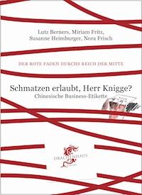 Schmatzen erlaubt, Herr Knigge? - Lutz Berners - E-Book