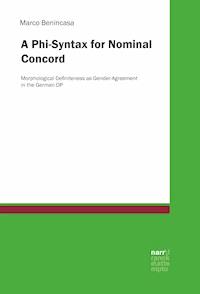 A Phi-Syntax for Nominal Concord - Marco Benincasa - E-Book
