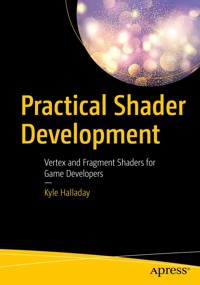 Practical Shader Development - Kyle Halladay - E-Book