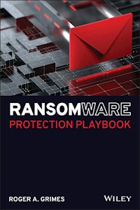 Ransomware Protection Playbook - Roger A. Grimes - E-Book