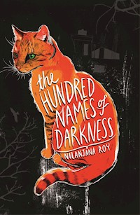 The Wildings: The Hundred Names of Darkness - Nilanjana Roy - E-Book