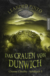 Choose Cthulhu 5 - Das Grauen von Dunwich - H. P. Lovecraft - E-Book