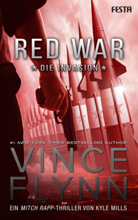 Red War - Die Invasion - Vince Flynn - E-Book