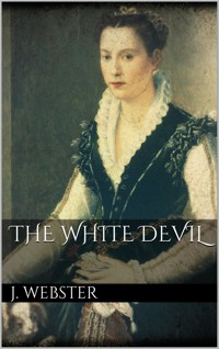 The White Devil - John Webster - E-Book