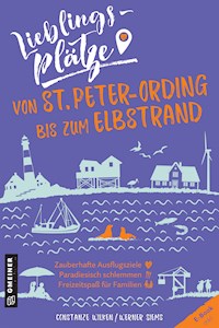 Lieblingsplätze von St. Peter-Ording bis zum Elbstrand - Constanze Wilken - E-Book