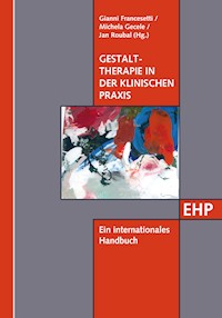 Gestalttherapie in der klinischen Praxis - - E-Book